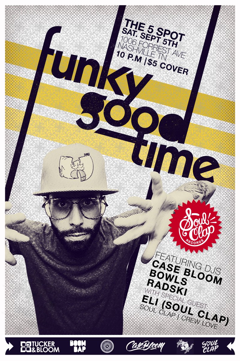 casebloom's tweet image. NASHVILLE!! Tonight is #FUNKYGOODTIME @five_spot with guest Eli of @soulclap 📣📣📣
RSVP---&amp;gt; goo.gl/PTjy2p
