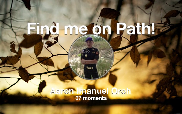 aaronimmanuel's tweet photo. I've shared 37 memories with my friends on #Path - see them now at http://t.co/dy6xSkWMTA! #thepersonalnetwork http://t.co/32On1jmEJY