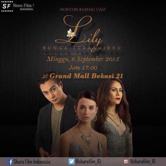 sharefilm_ID's tweet photo. Hari ini jam 17.30 WIB akan ada NOBAR @film_lily di GM Bekasi. Bareng @baimwong27 @WulanGuritno &amp; @birowo yuk Gabung http://t.co/Q2MWBxaTvg
