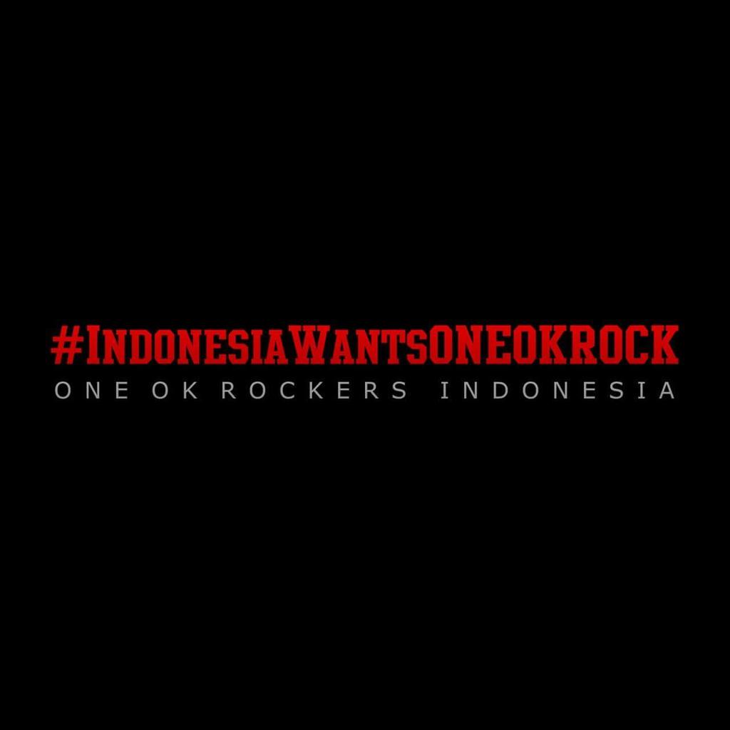 Yesssss #IndonesiaWantsONEOKROCK
