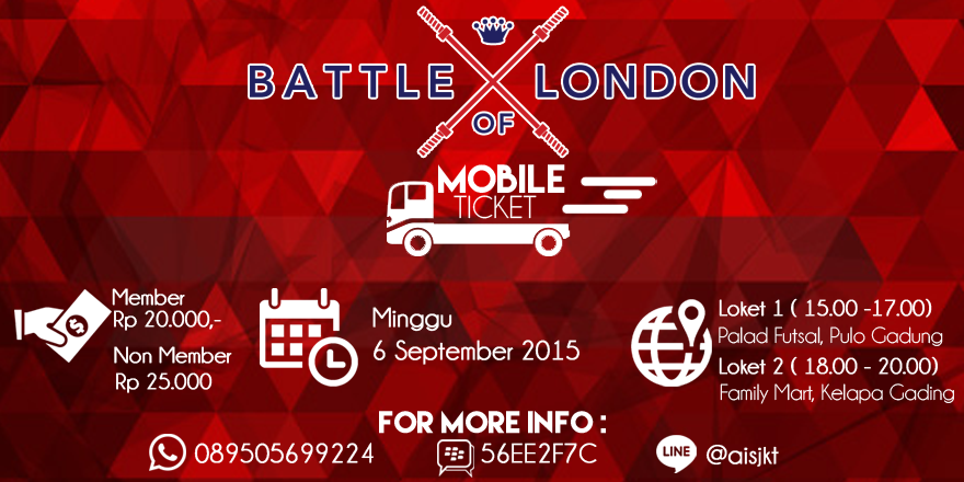 AIS_JKT's tweet photo. Yuk Loket keliling Battle Of London Hadir lagi neh. Dengan kuota yang sudah hampir 500. Yuk buruan Di liat Gambar nya http://t.co/V0HnbIzhkY