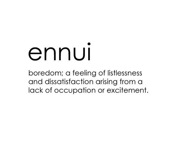 The_YUNiversity's tweet photo. WOTD: ENNUI

[ahn-WEE]

Jo fought off *ennui* by taking a six-month trip around the world.

👩🎒 ✈⛵🚅 🚌 🚲🌍

#vocabulary http://t.co/2qPEIPyLT3