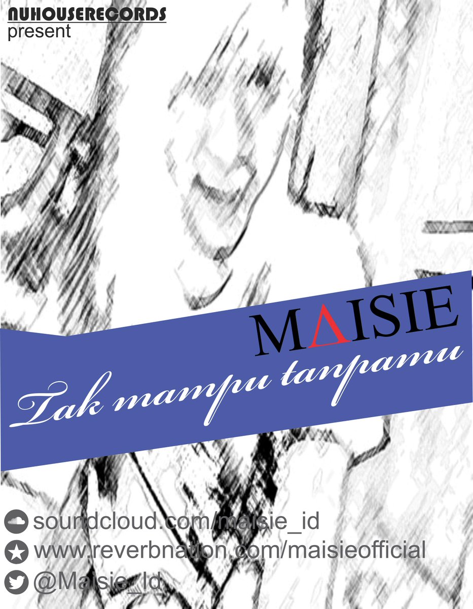 Maisie_Id's tweet photo. COMING SOON
#MAISIE "TAK MAMPU TANPAMU"
#TMT http://t.co/gMQ0XuvZsQ