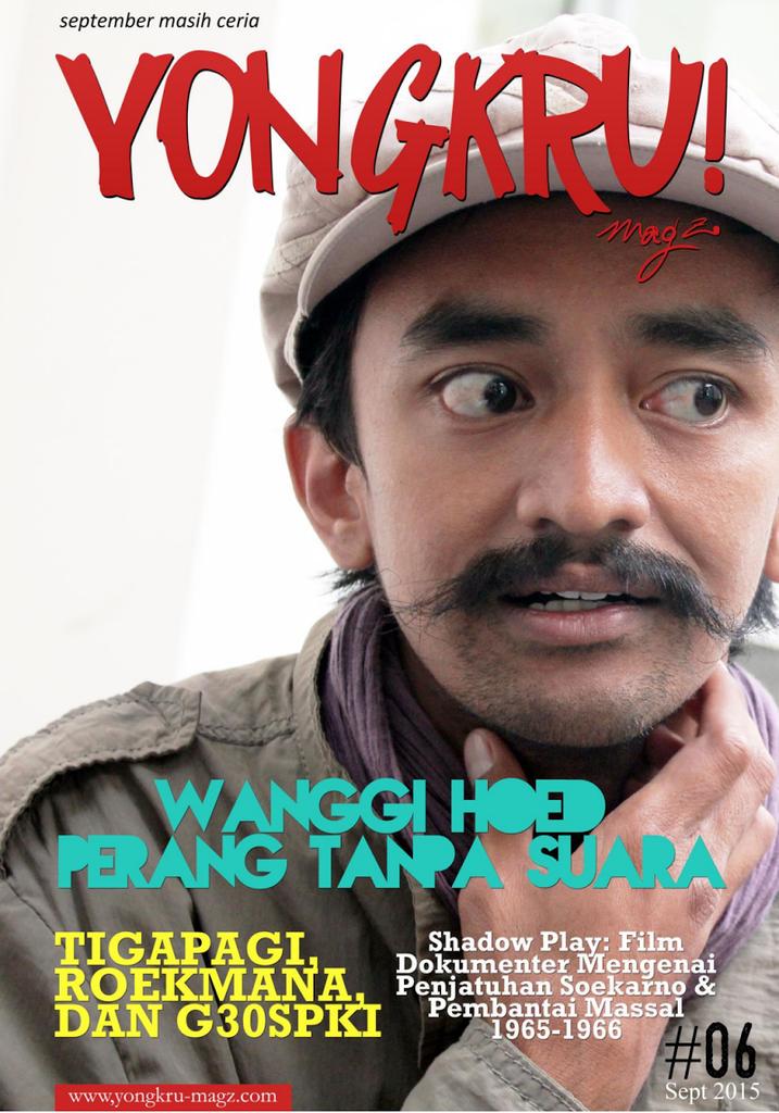 wanggihoed's tweet photo. Download @yongkrumagz eds 06 >> http://t.co/OkgRdhEmZl - Wanggi Hoed: Perang Tanpa Suara. Web: http://t.co/VEuDu83FMG http://t.co/CbDqMXIZUo