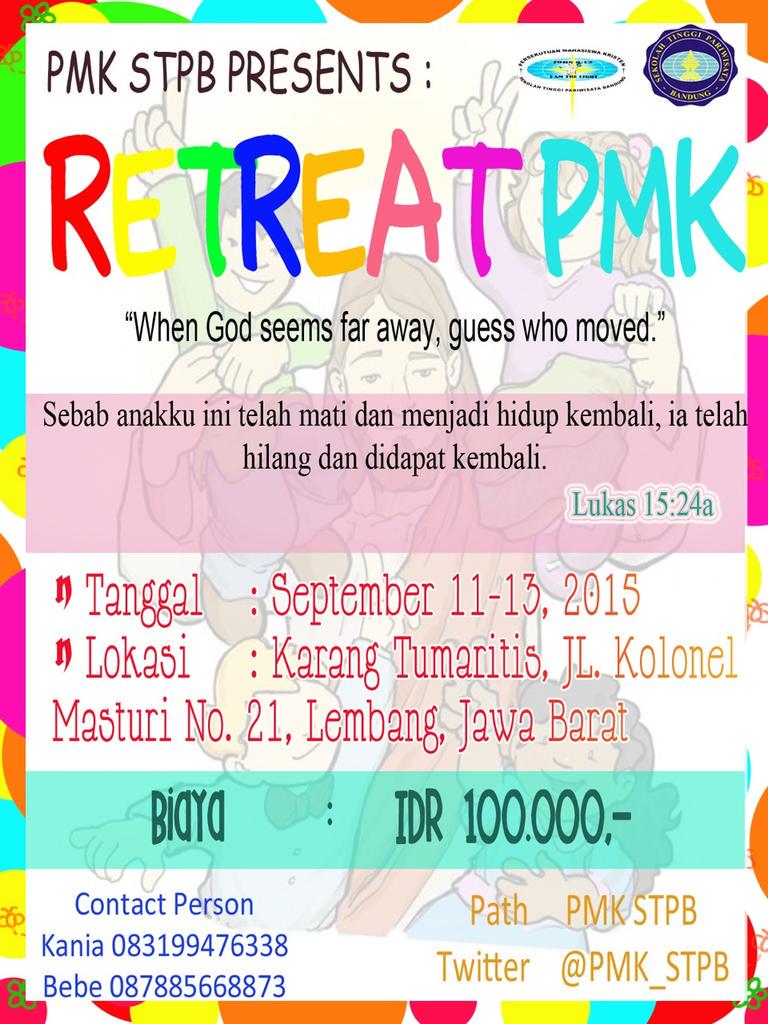 Syalom semua! PMK bakal adain Retreat di tanggal 11-13 September 2015 yeaaayy 🎉🎉 Yuk konfirmasi kedatangan kalian! ☺