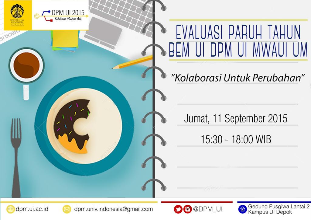 [UNDANGAN]Evaluasi Paruh Tahun 3 lembaga. Pd jumat, 13 Sept 2015 pk 15.30-18.00 <a href="/BPMFISIPUI/">BPM FISIP UI</a> <a href="/BPM_FKUI/">BPM IKM FKUI 2015</a> <a href="/BEMFIKUI/">BEM FIK UI</a>