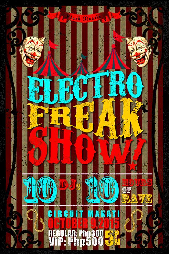 RaveManila's tweet photo. .@BLACKMNLPH's Electro FreakShow! 10 hours of party! 10/09 - Circuit Makati Grounds! Tix: https://t.co/wJrs2wn40A http://t.co/kA7SYXcVRr