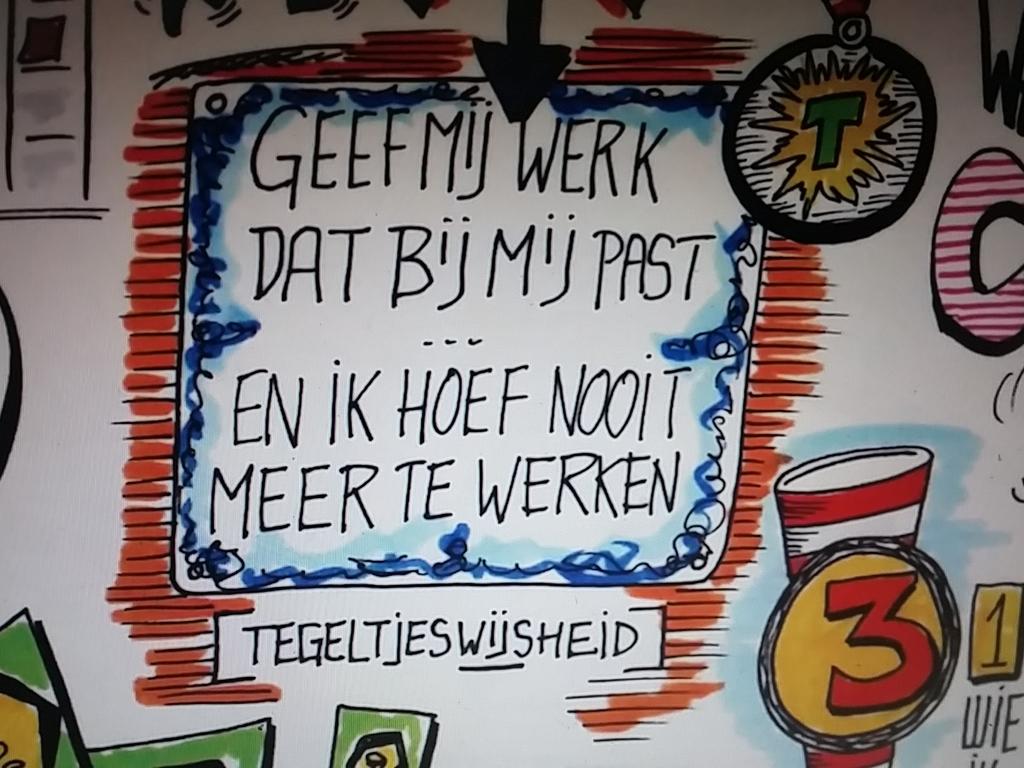 opstartbaan's tweet photo. "Geef me werk dat bij mij past en ik hoef nooit meer te werken" #wordenwiejebent http://t.co/wDOqVmoyMD