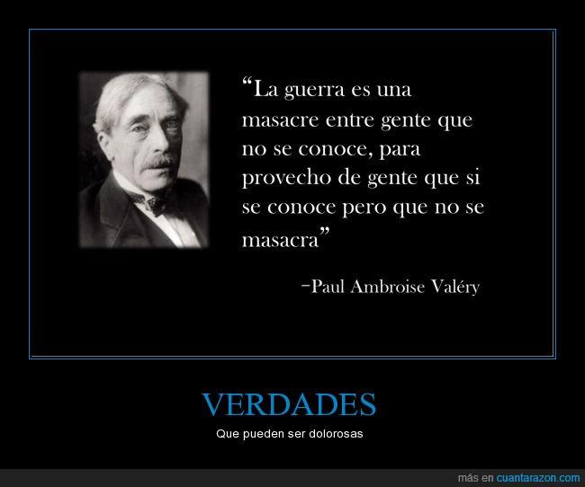 cuantarazon's tweet photo. Paul Ambroise Valery nos habla de la guerra http://t.co/HsDeIVGs25 http://t.co/E0fIrw9ZIB