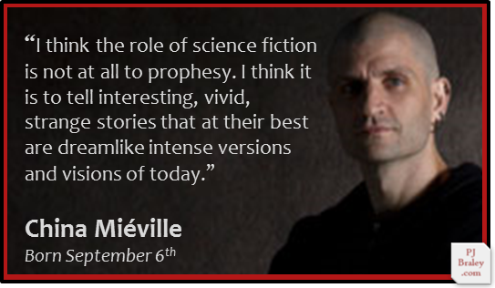 Happy China Tom Miéville, English writer.  