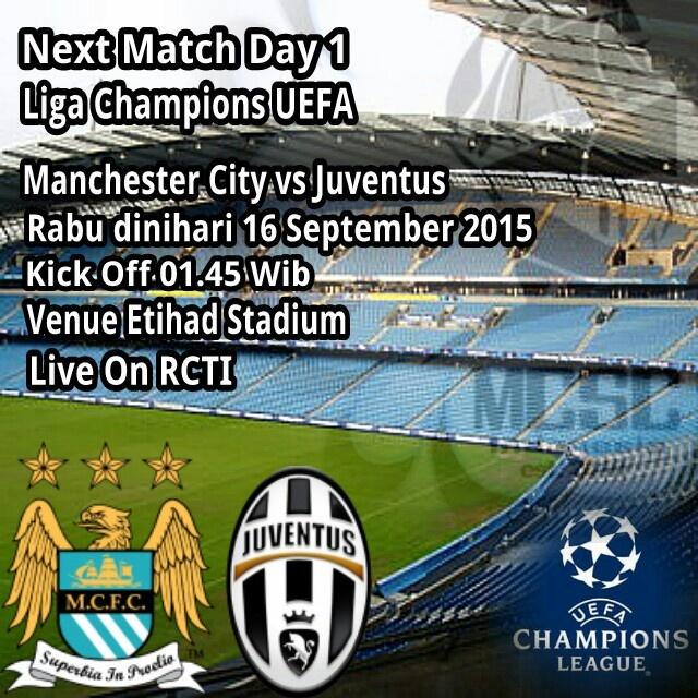 MCSCIndonesia's tweet photo. Next Match Day 1
Liga Champions
MCFC vs Juventus
Rabu dinihari 16/9/15
KO 01.45 Wib
Venue Etihad Stadium
Live On RCTI http://t.co/vcweL30ezd