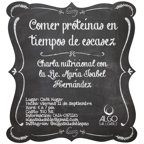 algosaludable's tweet photo. Comer proteínas en tiempos de escasez. Charla nutricional. Conoce tus opciones! http://t.co/wjw92ftO6G