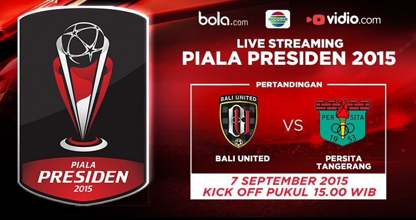 LIVE STREAMING #pialapresiden,

<a href="/BaliUtd/">Bali United FC</a>  vs <a href="/PersitaOfficial/">Persita Tangerang</a>. bit.ly/1UBVjpD <a href="/PersitaGirls/">Supporter Of Persita</a>, @BaliUnitedFans