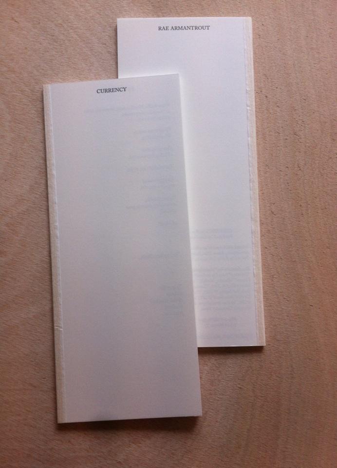 &amp; there's that one too here - what a swap! “Currency” by Rae Armantrout, published by YU, available at c/c