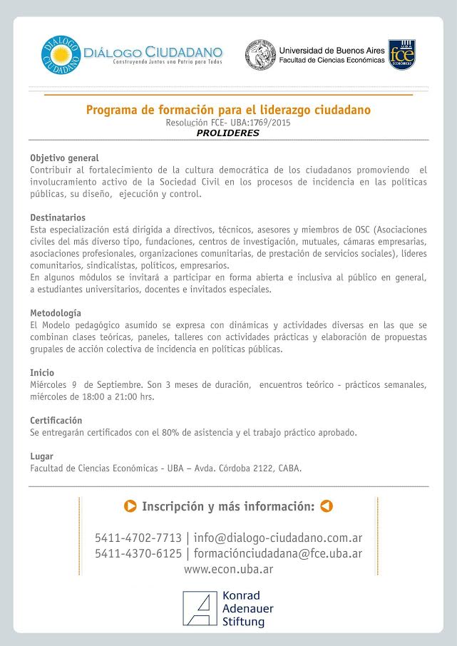 DialogoCiud's tweet photo. Te invitamos a ProLíderes
9/9 Aula 436 FCE-UBA - Avda. Córdoba 2122, CABA
+ info: info@dialogo-ciudadano.com.ar http://t.co/RhU7PCZ1fO