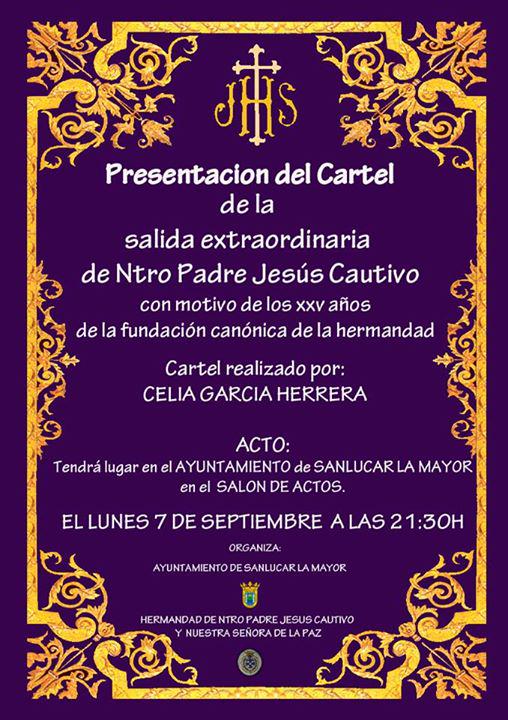 A las 21:30 Presentación del Cartel de la Salida Extraordinaria de Nuestro Padre Jesús Cautivo