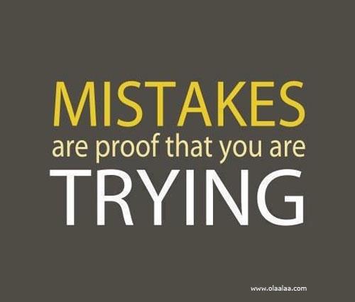 trevcarr's tweet photo. Don't be afraid to try!  Mistakes are proof that you are trying! #MotivationMonday http://t.co/2sEBvXx4Tw