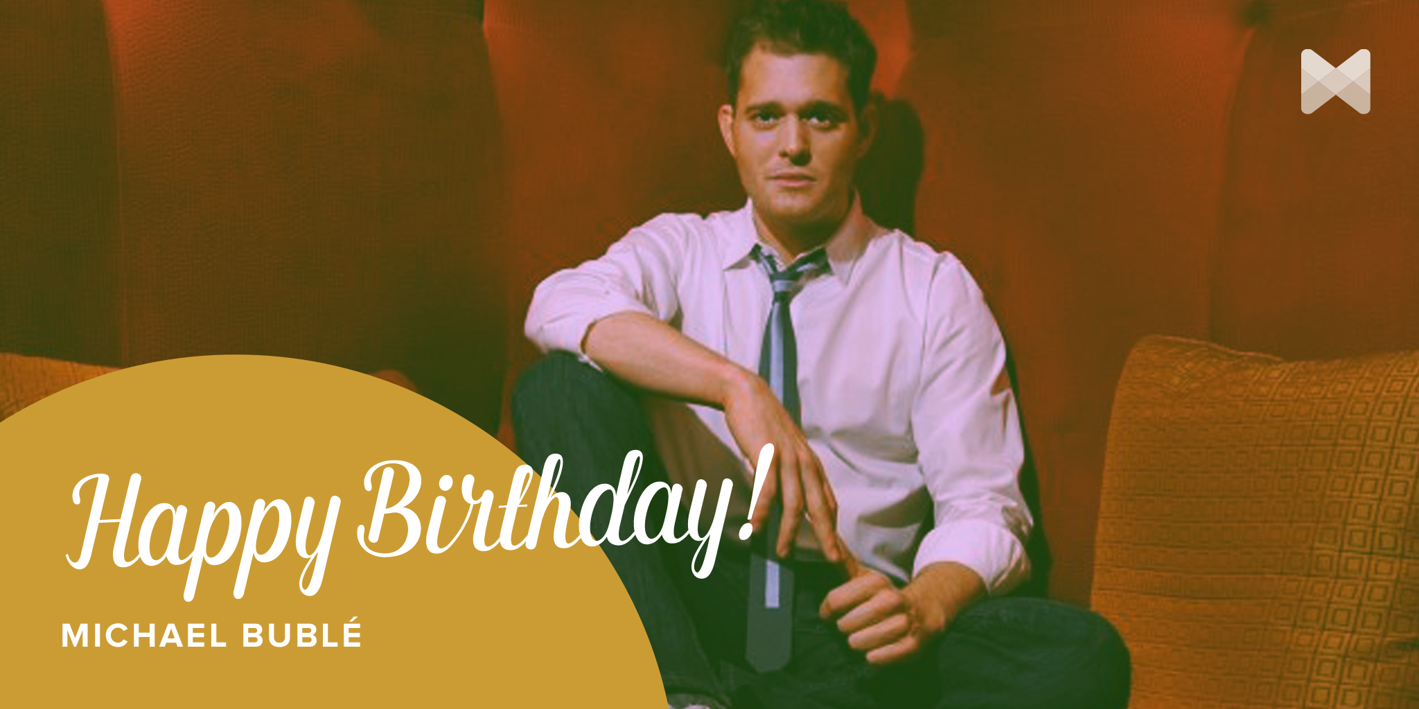 Happy 40th Birthday to Michael Bublé! 