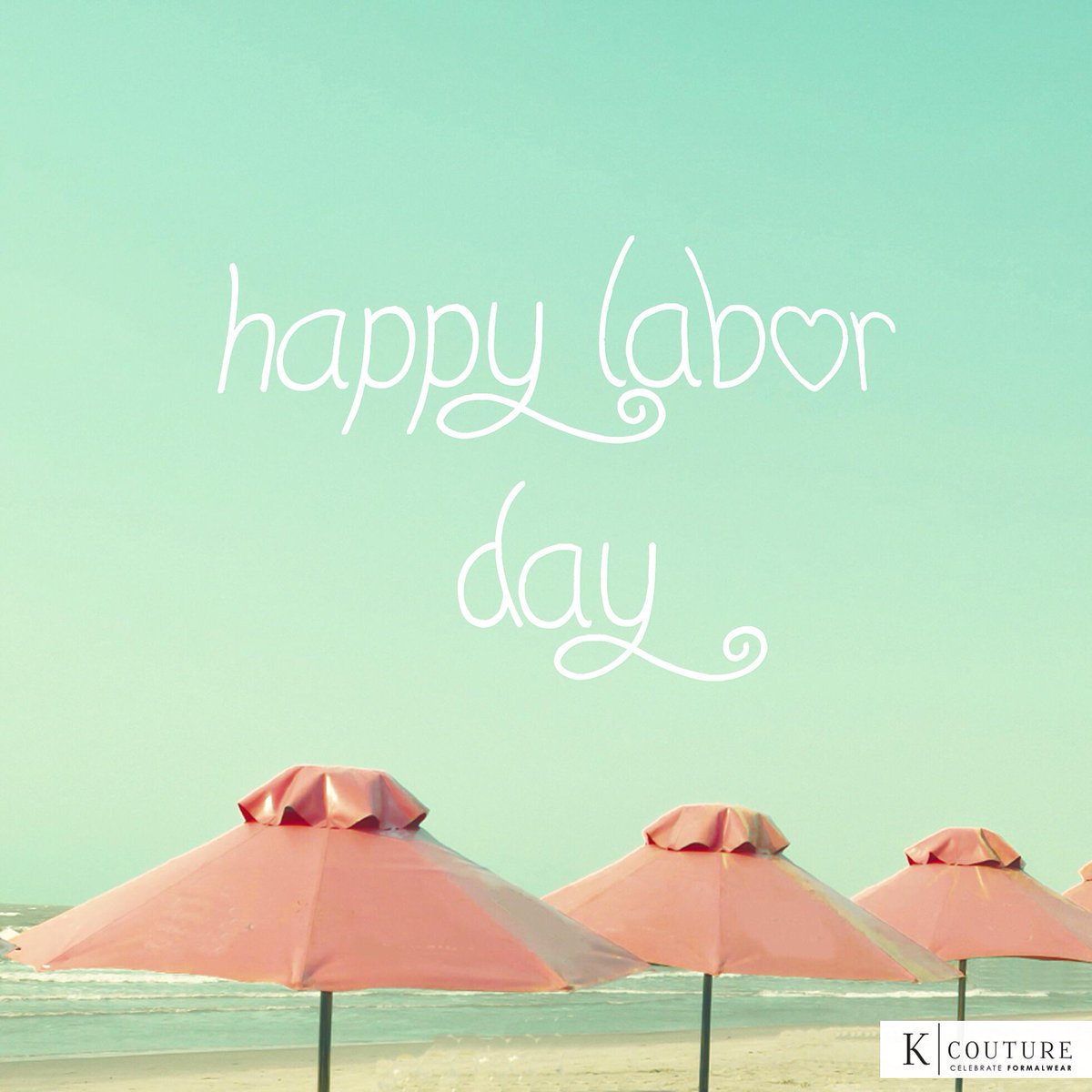 KCoutureCo's tweet photo. Wishing everyone a happy and safe Labor Day! 💕 #LaborDay #longweekend #enjoy #cheers #kcouture http://t.co/uk7Yx2HACq