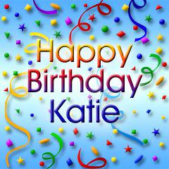 Happy Birthday to our Amazing Daughter Katie-Lee !!     