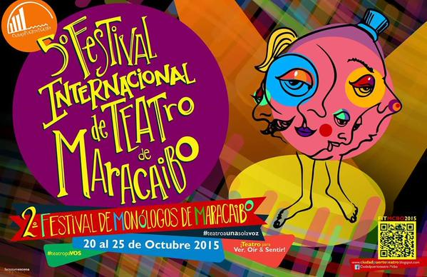 ramongonzalezuz's tweet photo. ¿Ya viste el afiche del 5to FITMCBO y 2do Festival Internacional de Monólogos de Maracaibo 2015? ---> http://t.co/XFoa2BPeGd
