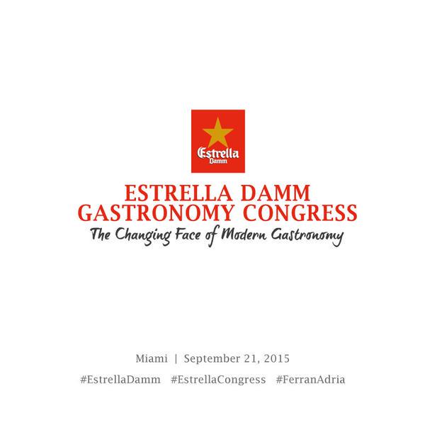 #EstrellaDamm Gastronomy Congress, The Changing face of Modern Gastronomy - Join us on September 21st