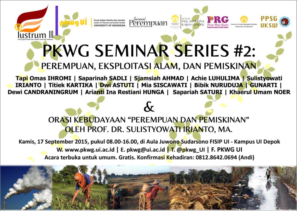 #agendaUI <a href="/pkwg_UI/">PKWG UI</a> Seminar Perempuan, Eksploitasi Alam&amp;Pemiskinan 17/9 pkl 9.00 di AJS FISIP pkwg.ui.ac.id/?p=2694