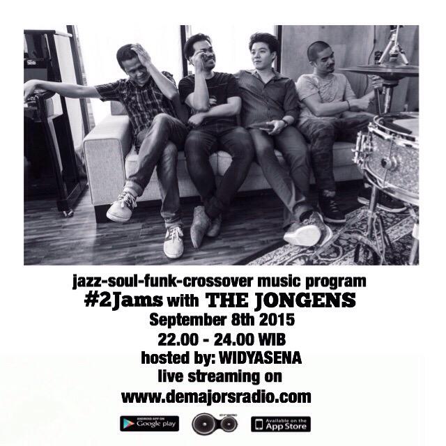 #2Jams; <a href="/JongensQuartet/">The Jongens Quartet</a> (<a href="/donisundjoyo/">Doni Sundjoyo</a> <a href="/dhanisyah/">Dhani Syah</a> <a href="/johanesradianto/">johanes radianto</a> <a href="/ElfaZulham/">Elfa Zulham</a> )
10-12 mlm di demajorsradio.com