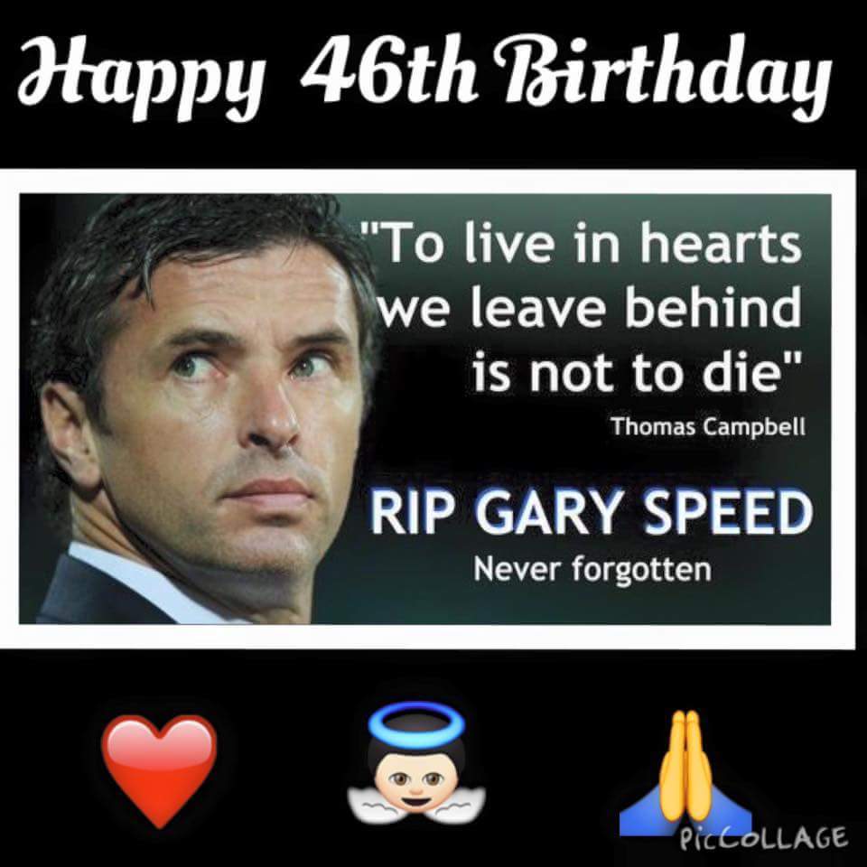 Happy Birthday to the one and only Gary Speed.   