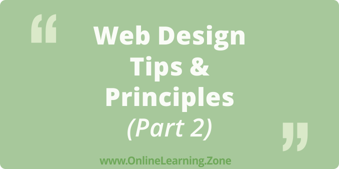 Web Design Tips &amp; Principles (Part 2) : onlinelearning.zone/blog/Web-Desig… #training #cert #tech #design #webdesign