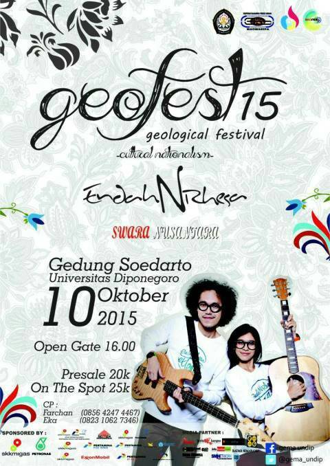 Kali ini dgn tema "Cultural Nationalism" menghadirkan unsur paduan budaya musik yg santai dalam panggung GEOFEST 2015