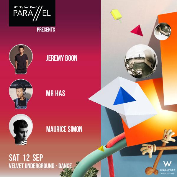 zouksingapore's tweet image. Coming up this Sat is another round of #ParallelVelvet, feat. @jeremyboon, @trustmrhas &amp;amp; Maurice Simon! Seeya there.