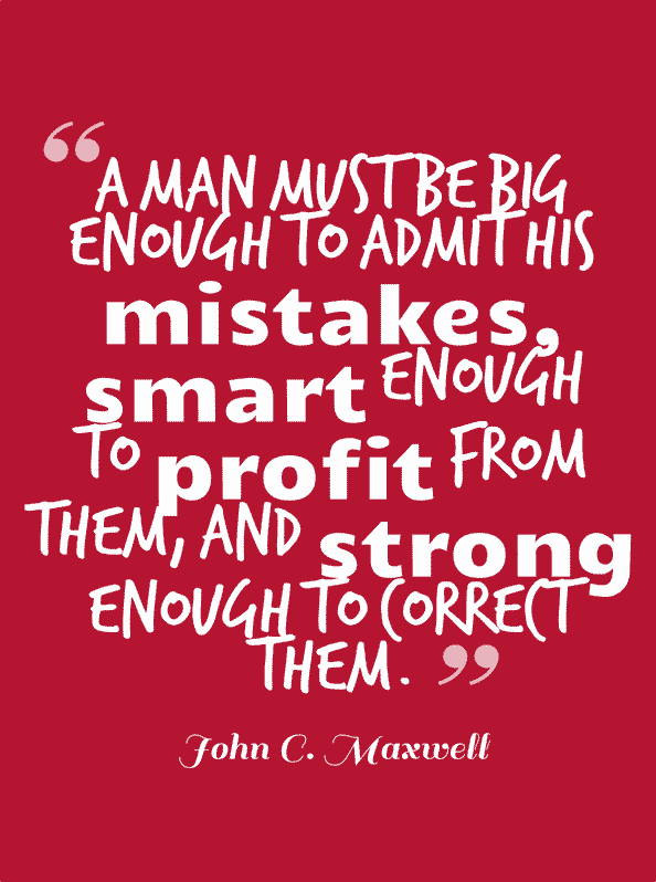MaxSupreme_com's tweet photo. A man must be big enough to admit his mistakes, smart enough to profit from them, and... http://t.co/h8yY5CZtGj http://t.co/qs9kOYLRso