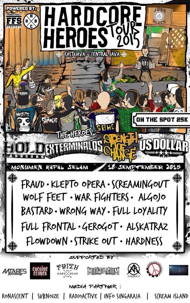 FINALLY!!!
HARDCORE HEROES TOUR
SURABAYA 18 SEPTEMBER 2015
MONKASEL
HTM: 25k