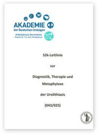Aktuelle Neuauflage "S2k-Leitlinie z. Diagnostik,Therapie &amp; Metaphylaxe d. Urolithiasis" exklusiv bei uns erhältlich