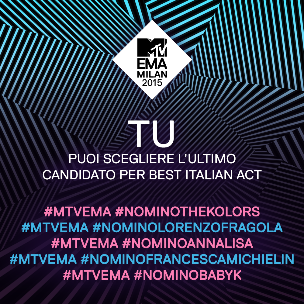 mtvitalia's tweet photo. Pronto a votare il quinto candidato per il #BestItalianAct agli #MTVEMAs2015? Ecco come fare > http://t.co/KcGxu5yFkB http://t.co/usEgBoqHTS