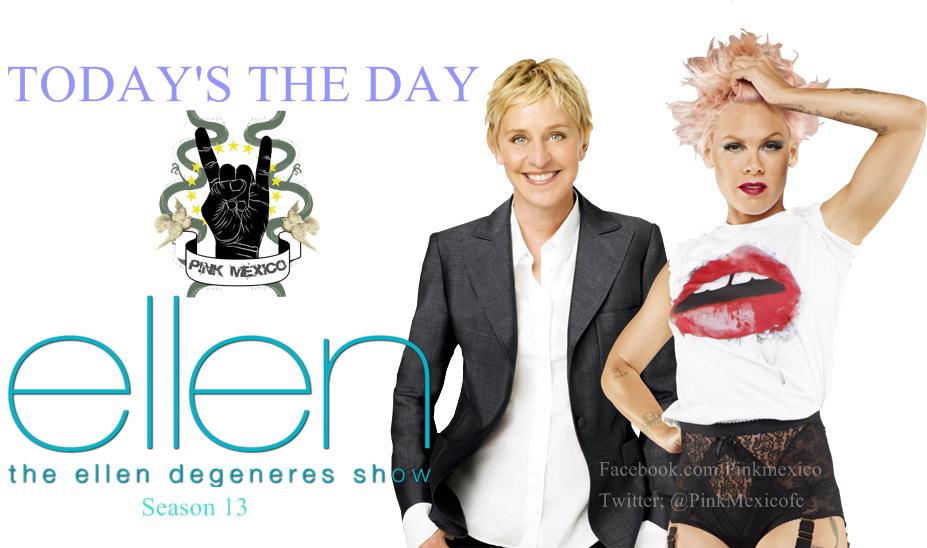 PinkMXFans's tweet image. Today's the day @Pink  @TheEllenShow