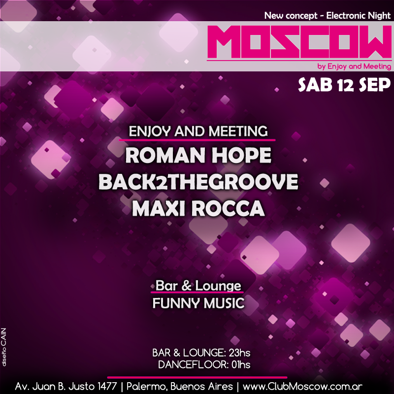 ClubMoscowBA's tweet photo. #Sábado:  @roman_hope, #Back2Thegroove y @djmaxirocca! Y como siempre #CocktailFree 23hs #Drinks y #VIPs! http://t.co/2ai6cUN668