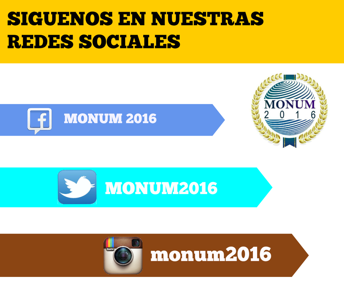 MONUM2016's tweet image. Siguenos en nuestras redes sociales y enterate de toda la información referente a MONUM 2016.