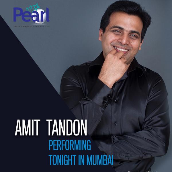 <a href="/amitandon/">Amit Tandon</a> performing tonight in Mumbai for Corporate Gig..!! 
#managedby #pearl