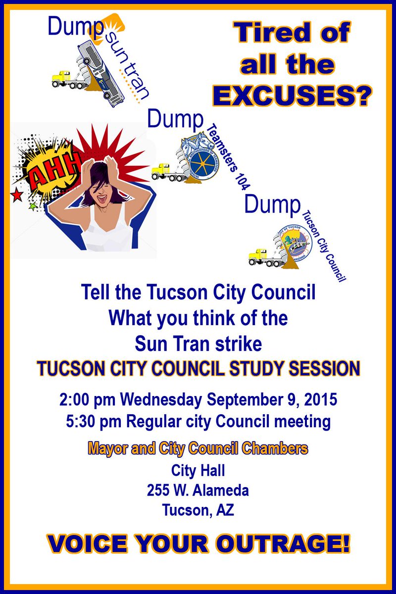 DumpSuntran's tweet photo. Tired of all the excuses about the #SunTranStrike Voice your outrage tomorrow #TucsonBusStrike #Tucson #UofA http://t.co/Pru6fHKECQ