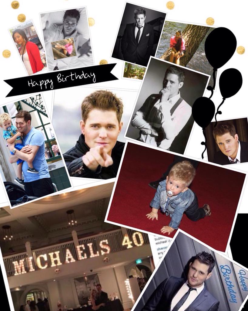   Happy 40th Birthday Michael Bublè!!!  