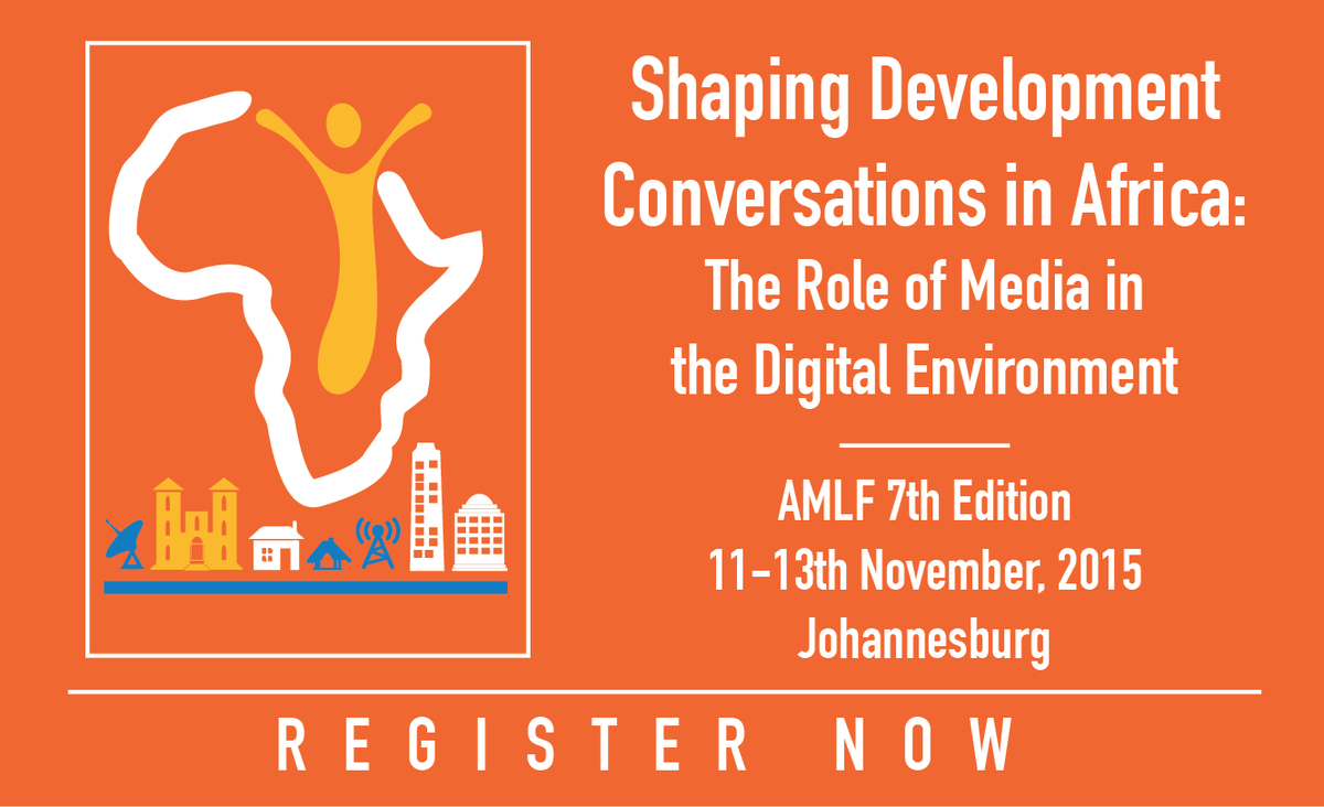 AMLForum's tweet photo. Come and discuss #MediaRoleInDevelopment this November in #JoBurg at #AMLF2015. Register Now. Link in Bio http://t.co/YQ7udKJard