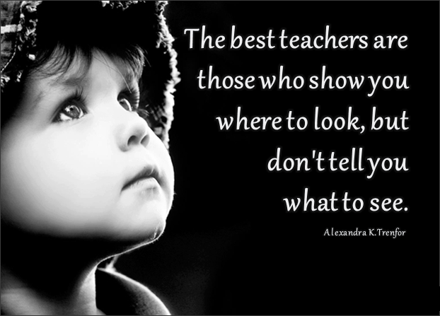 HEAD_Foundation's tweet photo. "The best teachers are those who show you where to look, but don't tell you what to see." - Alexandra K. Trenfor http://t.co/cEJnYZXGZA