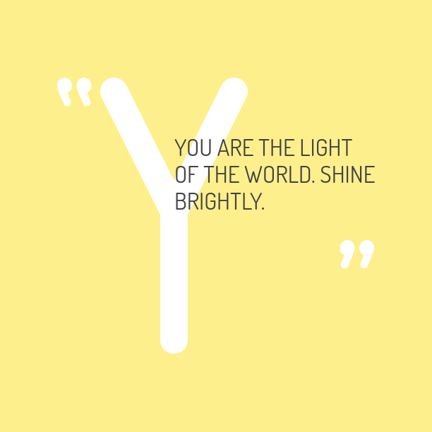You are the light… notegraphy.com/Encourage/note…