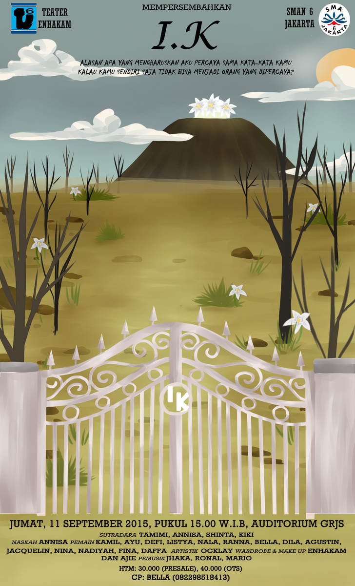 @TeaterIndo  Enhakam proudly presents "I.K" Jumat, 11 sept 2015 at GRJS Bulungan jam 15.00 Cp: Bella 08229851843