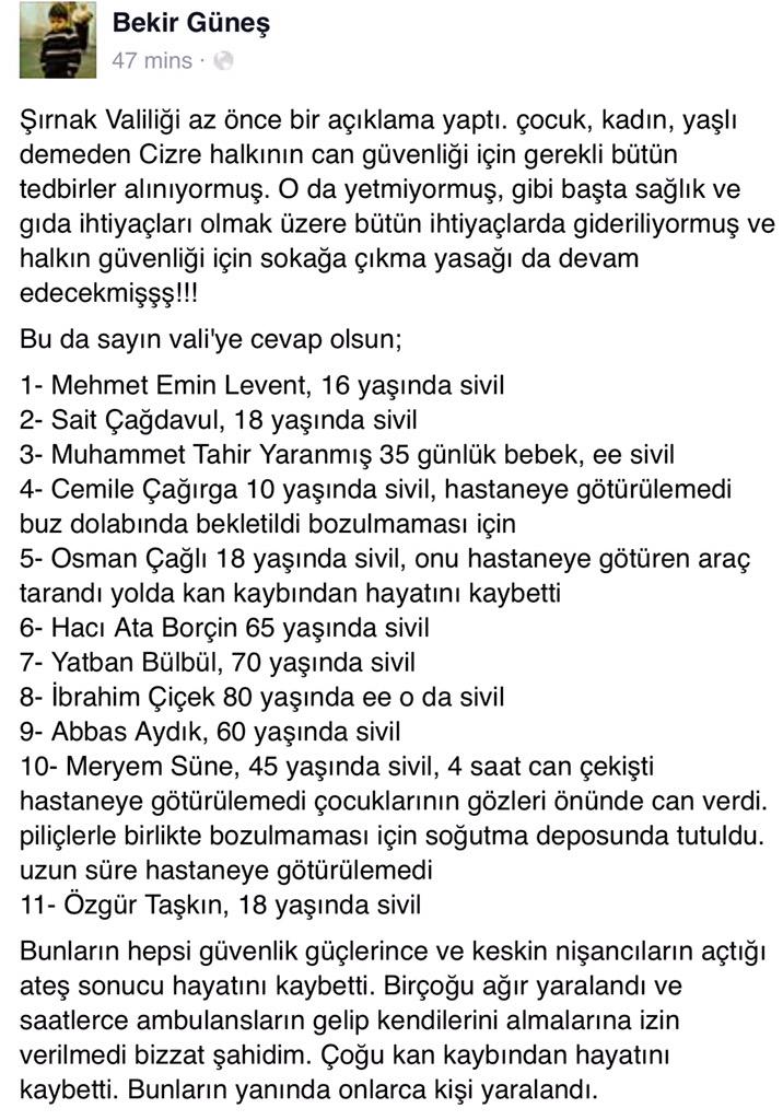 İNSAN OLAN RT ETSİN
Cizre'de 35 günlük bebekten 80 yaşındaki dedeye kadar 11 sivil ölü ve sayısız yaralı.