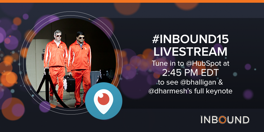 That's right. We're Periscoping the entire <a href="/bhalligan/">Brian Halligan</a> &amp; <a href="/dharmesh/">dharmesh</a> keynote at #INBOUND15! Tune in @ 2:45 PM EDT today.
