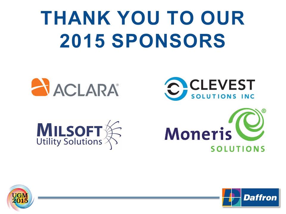 DaffronAssoc's tweet image. Thank  you to our #2015UGM sponsors!  @AclaraSolutions @Clevest @Moneris @Milsoft
