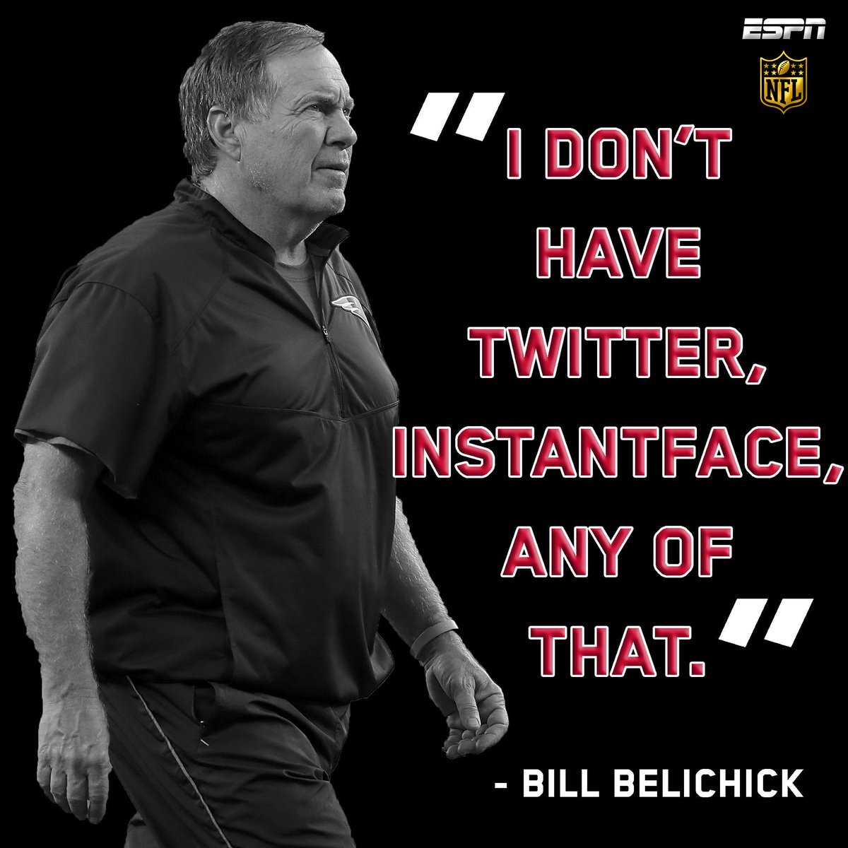 ESPNNFL's tweet image. Bill Belichick doesn't use social media. Shocking.
